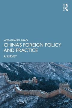 portada China’S Foreign Policy and Practice: A Survey (en Inglés)