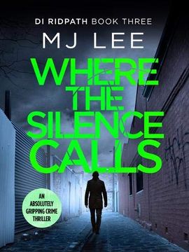 portada Where the Silence Calls (di Ridpath Crime Thriller) (in English)