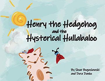 portada Henry the Hedgehog and the Hysterical Hullabaloo (in English)