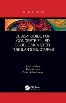 portada Design Guide for Concrete-Filled Double Skin Steel Tubular Structures (en Inglés)