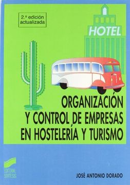 portada Organización y Control de Empresas en Hostelería y Turismo: [fp Grado Superior, Hostelería y Turismo] (Ciclos Formativos. Fp Grado Medio. Hostelería y Turismo)