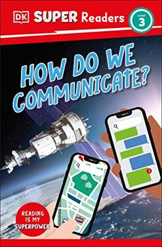 portada Dk Super Readers Level 3 how do we Communicate? (en Inglés)