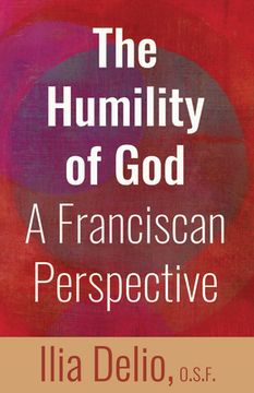 portada The Humility of God: A Franciscan Perspective (en Inglés)