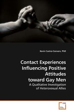 portada contact experiences influencing positive attitudes toward gay men (en Inglés)