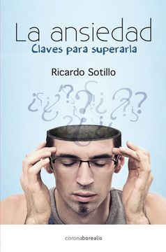 portada Ansiedad, Claves Para Superarla (Ecologia Mental) (in Spanish)