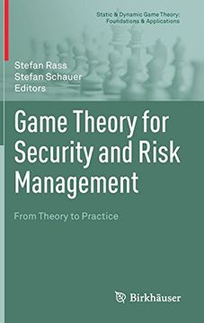portada Game Theory for Security and Risk Management: From Theory to Practice (Static & Dynamic Game Theory: Foundations & Applications)
