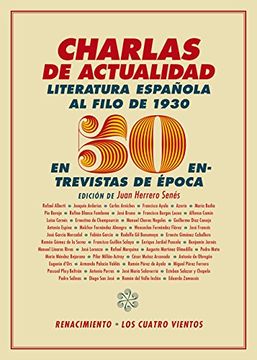 portada Charlas de Actualidad. La Literatura Española al Filo de 1930 en 50 Entrevistas de Época