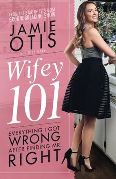 portada Wifey 101: Everything I Got Wrong After Meeting Mr. Right (en Inglés)