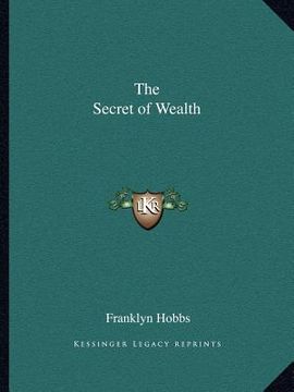 portada the secret of wealth (en Inglés)