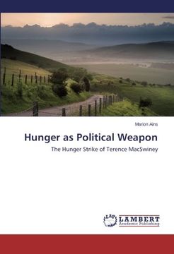 portada Hunger as Political Weapon
