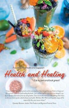 portada Foods to Promote and Support Health and Healing