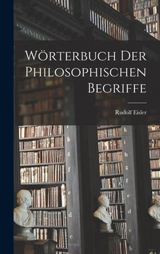 portada Wörterbuch Der Philosophischen Begriffe (en Alemán)