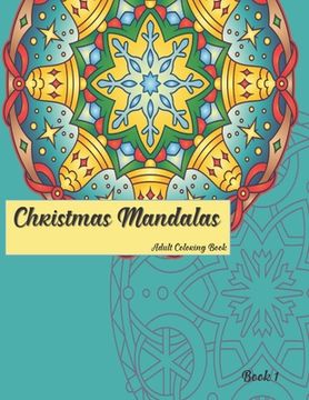 portada Christmas Mandalas Book 1: Adult Coloring Book (en Inglés)