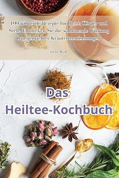 portada Das Heiltee-Kochbuch (en Alemán)