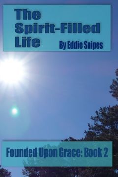 portada The Spirit-Filled Life: Founded Upon Grace: Book 2 (Volume 2)