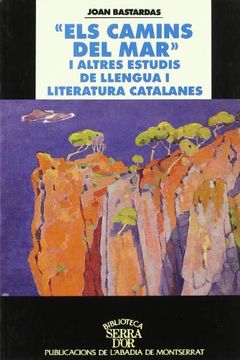 portada "Els camins del mar" i altres estudis de llengua i literatura catalanes (Biblioteca Serra d'Or)