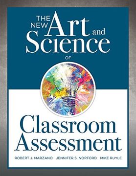 portada The new art and Science of Classroom Assessment (Authentic Assessment Methods and Tools for the Classroom) (The new art and Science of Teaching) (en Inglés)