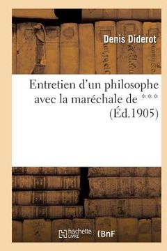 portada Entretien d'Un Philosophe Avec La Maréchale de *** (en Francés)