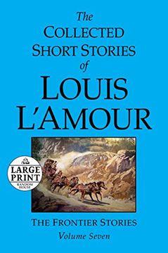 portada The Collected Short Stories of Louis L'amour vol 7 (Random House Large Print) (in English)