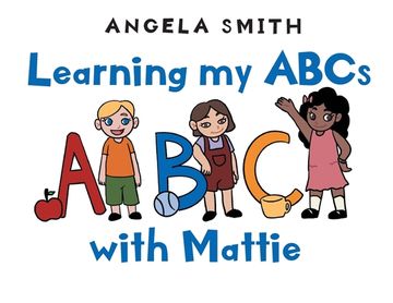 portada Learning my ABCs with Mattie (en Inglés)