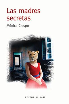 portada Las Madres Secretas (in Spanish)