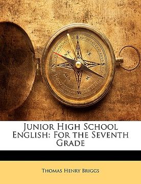 portada junior high school english: for the seventh grade (en Inglés)