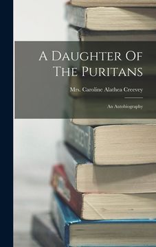 portada A Daughter Of The Puritans: An Autobiography (en Inglés)