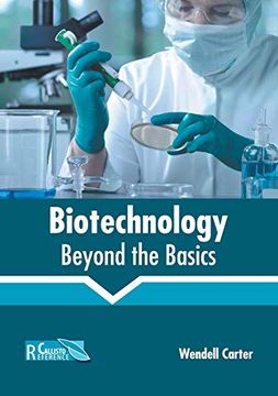 portada Biotechnology: Beyond the Basics (en Inglés)