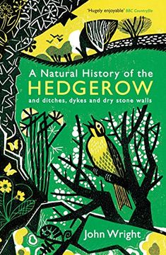 portada A Natural History of the Hedgerow: and ditches, dykes and dry stone walls