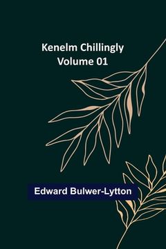 portada Kenelm Chillingly - Volume 01 (en Inglés)
