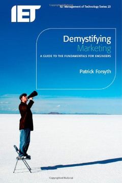 portada Demystifying Marketing: A Guide to the Fundamentals for Engineers (History and Management of Technology) (en Inglés)