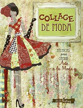 portada Collage de Moda: Técnicas Para Crear Arte a la Moda (in Spanish)