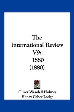 portada the international review v9: 1880 (1880) (en Inglés)