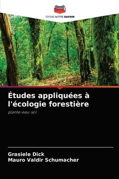portada Études appliquées à l'écologie forestière (in French)