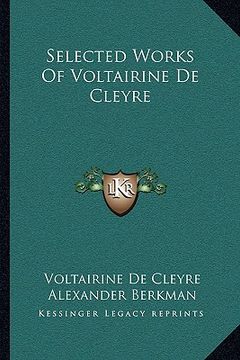 portada selected works of voltairine de cleyre (en Inglés)