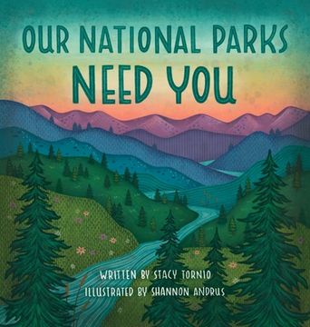 portada Our National Parks Need You (en Inglés)