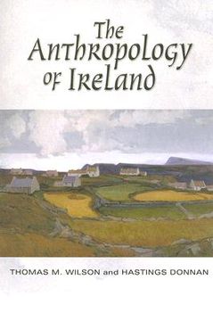 portada the anthropology of ireland (in English)