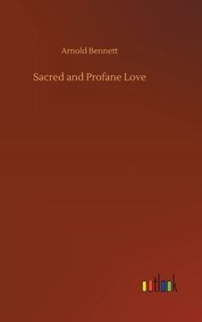 portada Sacred and Profane Love (en Inglés)