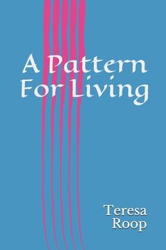 portada A Pattern For Living (en Inglés)
