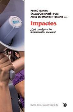 portada Impactos¿ Qué Consiguen los Movimientos Sociales?