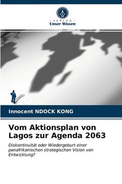 portada Vom Aktionsplan von Lagos zur Agenda 2063 (en Alemán)