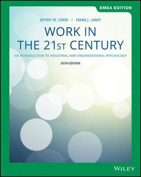 portada Work in the 21St Century: An Introduction to Industrial and Organizational Psychology (en Inglés)