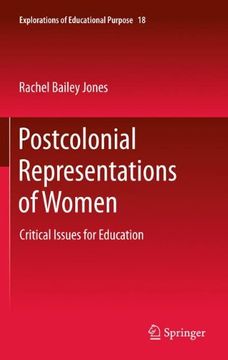 portada Postcolonial Representations of Women: Critical Issues for Education (Explorations of Educational Purpose)