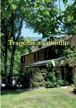 portada Tragédie au moulin (en Francés)