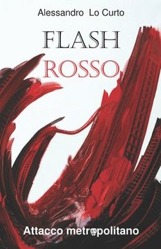 portada Flash rosso: Attacco metropolitano (en Italiano)