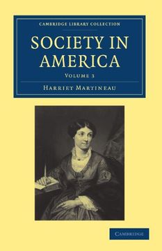 portada Society in America 3 Volume Paperback Set: Society in America: Volume 3 (Cambridge Library Collection - North American History) (en Inglés)