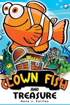 portada The Clown fish and Treasure: Children's Books, Kids Books, Bedtime Stories For Kids, Kids Fantasy Book, Books for Kids (en Inglés)