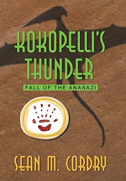 portada Kokopelli's Thunder: Fall of the Anasazi (in English)