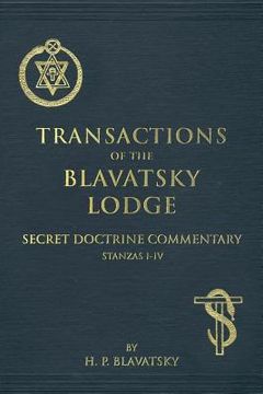 portada Transactions of the Blavatsky Lodge: Secret Doctrine Commentary (en Inglés)