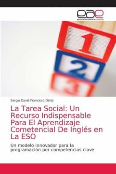 portada La Tarea Social: Un Recurso Indispensable Para el Aprendizaje Cometencial de Inglés en la Eso: Un Modelo Innovador Para la Programación por Competencias Clave (in Spanish)